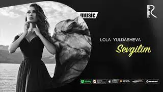 Lola - Sevgilim (Official Audio)