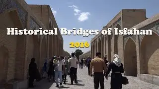 Historical Bridges of Isfahan