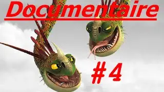 Dragons : Le Documentaire #4 : L'Hideux Braguettaure