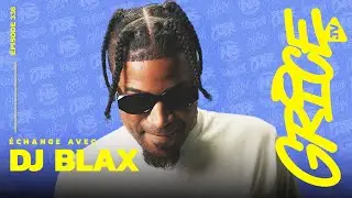 DJ Blax : Son parcours, ses collabs avec Aya Nakamura & Ronisia, et sa vision de la scène | Grice TV