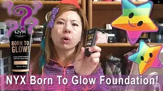 NYX Born To Glow Foundation First Impression