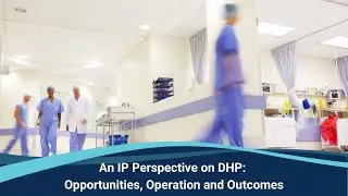 An IP Perspective on DHP&reg; Webinar