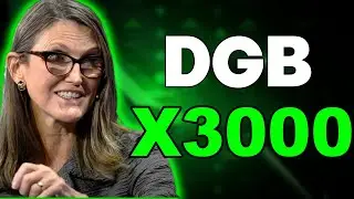 CATHIE WOOD: DGB WILL X3000 IN THIS DATE - DIGIBYTE PRICE ANALYSIS & PREDICTION 2023-2030