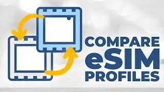 How To Compare eSIM Profiles