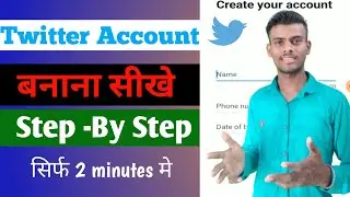 Twitter Account Kaise Banaye ||how to create twitter account 2021||technical malinga |