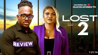 LOST - NIGERIAN MOVIE REVIEW / LATEST 2026 NOLLYWOOD / #sabirave MICHAEL DAPPA SARIAN MARTIN 