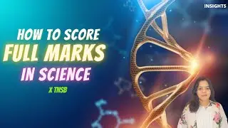 How to score good marks in Science -X Std state board