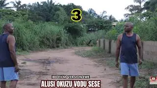 🎬 ALUSI OKUZU VODU SESE 3 &ndash; Film Ibo en &Eacute;w&eacute; | Com&eacute;die Africaine Tr&egrave;s Dr&ocirc;le