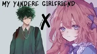 My yandera girlfriend izuku episode 6 |Quirk assignment|