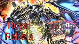 Royal Rebel deck. (Yugioh Duel Links)