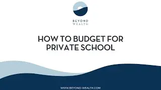 How to Budget for Private School