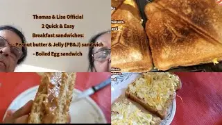 Quick & Easy Lunchbox:  Peanut Butter & Jelly (PB&J) sandwich & Boiled egg sandwich.