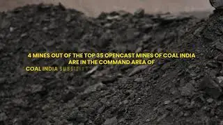 Four Mines | Constitute 18% | Coal Production | India's Total Mines | Ministry of Coal