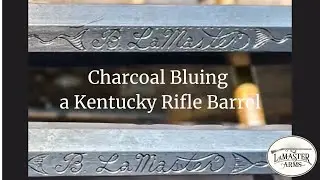 Gunbuilding Lessons Episode 11: Charcoal Bluing a Kentucky Rifle Barrel