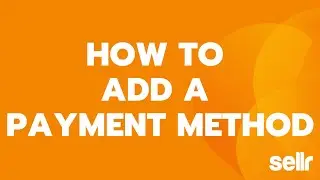 Adding Payment Methods to Your Ecommerce Online Store