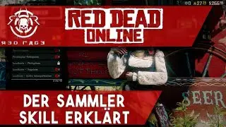 Red Dead Online - Der Sammler Skill Erkl&auml;rt