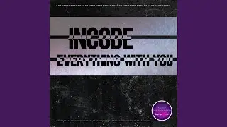 Everything with You