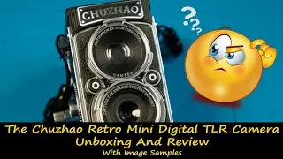 The Chuzhao Retro Mini Digital TLR Style Camera - Unboxing And Review, With Image Samples
