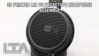 [DIY] LTA V2 v.1.0 headphone prototype - full ear cup assembly //3D PRINTED//