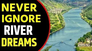 What does River dream meaning || Dreaming of River || River dream interpretation