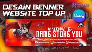 TUTORIAL DESAIN BENNER WEBSITE TOP UP GAME, DESAIN BENNER WEB / SPANDUK WEB DENGAN APLIKASI CANVA