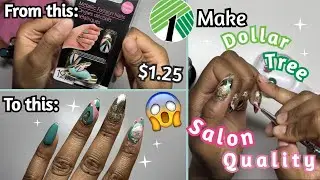 HOW to make DOLLAR TREE NAILS LOOK EXPENSIVE | AFFRODABLE SALON QUALITY NAILS AT HOME