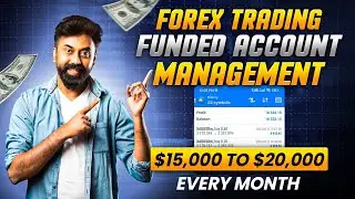 Forex trading Funded Account Management | $15,000 to $20,000 every month| MFC Insider