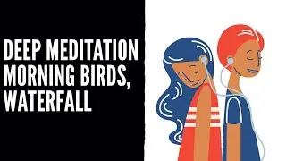01. Rebirth Yoga Music Academy - Deep Meditation (Morning Birds, Waterfall)