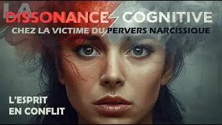 La dissonance cognitive chez la victime du pervers narcissique