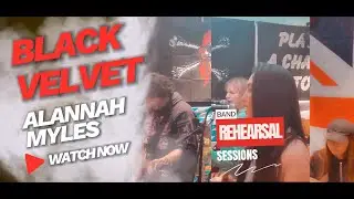Rehearsal session 28: #alannahmyles by #blackvelvet
