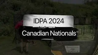 IDPA 2024 Canadian Nationals - Stage 9