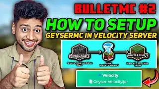 How To Setup GeyserMC in Velocity Server | GeyserMC Velocity Setup | BulletMC #2
