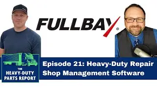 Heavy-Duty Repair Shop Management Software with Jacob Findlay of Fullbay