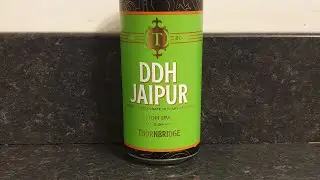 Beer Dad #1511 Thornbridge DDH Jaipur