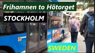Sweden Stockholm Bus ride from Frihamnen to H&ouml;torget