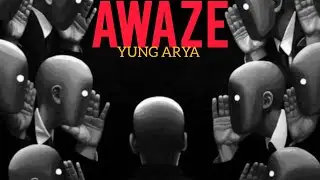 YUNG ARYA - Awaze | Prod by @NoobieBeats|Official Visualiser - 2k25 Rap