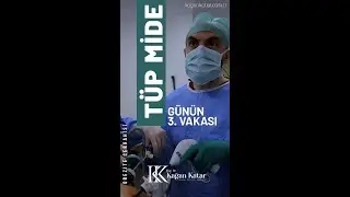TÜP MİDE AMELİYATI_GÜNÜN 3. AMELİYATI