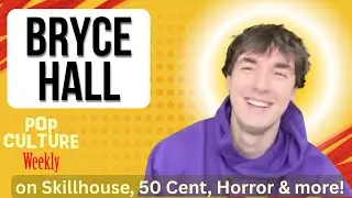 Bryce Hall Talks Horror Movie &lsquo;Skilhouse,&rsquo; Going Hollywood, 50 Cent & More #brycehall