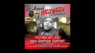 1st Annual Halloween Extravaganza 2021....