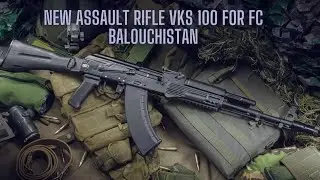 Belarusian VKS 100 Assault Rifle For Pakistan's Paramilitary forces
