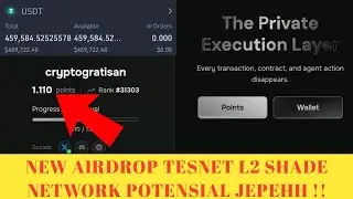 NEW AIRDROP TESNET L2 SHADE NETWORK POTENSIAL JEPEHH !!