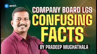 Company Board LGS Confusing Facts By Pradeep Sir | Entri