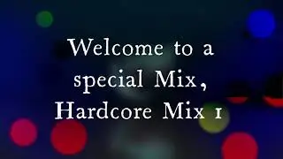 GBX & Bounce Mix#91 (Hardcore Special)