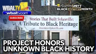 Sykesville project honors mostly unknown Black history