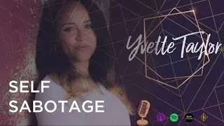How To Stop Your Self Sabotage Patterns Using The Energy Alignment Method