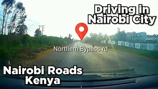 Ep 19-DRIVING around THIKA ROAD,GARDEN ESTATE,NORTHERN BYPASS,UN AVENUE,LIMURU ROAD-NAIROBI-KENYA