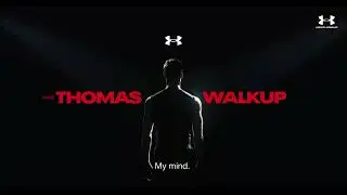 Greatness Is Protected From the Inside Out | UNDER ARMOUR x Thomas Walkup
