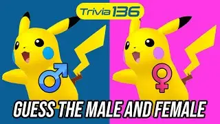 TRIVIA 136: ♂️♀️Male or Female? The Ultimate Pok&eacute;mon Gender Challenge! PART 1