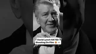 David Lynch HATED Shooting On Film 😂💀