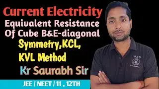 Equivalent Resistance of a Cube (face Diagonal, Edge ) | Best Method Trick! 🚀